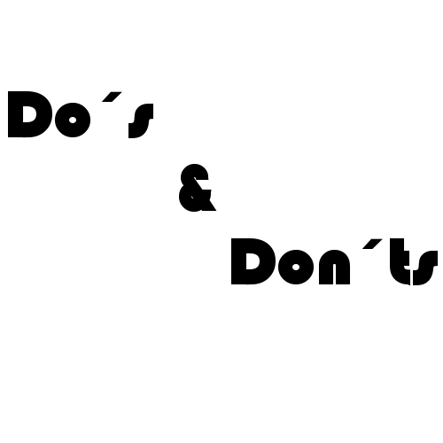 do's and don'ts